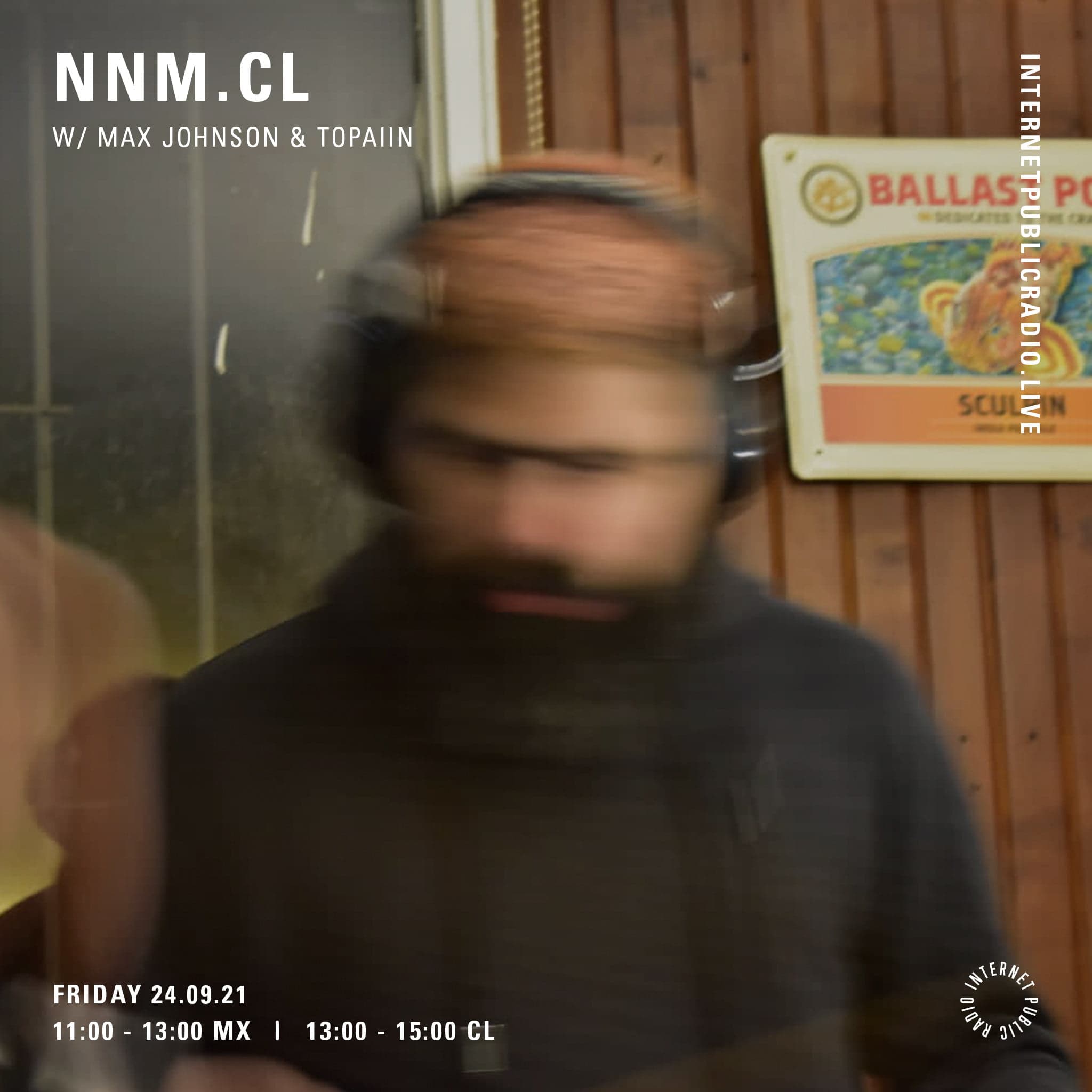 NNM.cl x IPR 026 w/ Max Johnson & TOPAiiN 24-09-21